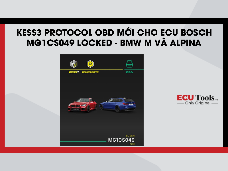 KESS3 protocol OBD moi cho ECU Bosch MG1CS049 Locked BMW M va Alpina 1